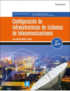 Configuracion de infraestructuras de sistemas de telecomunicaciones 2ª edicion